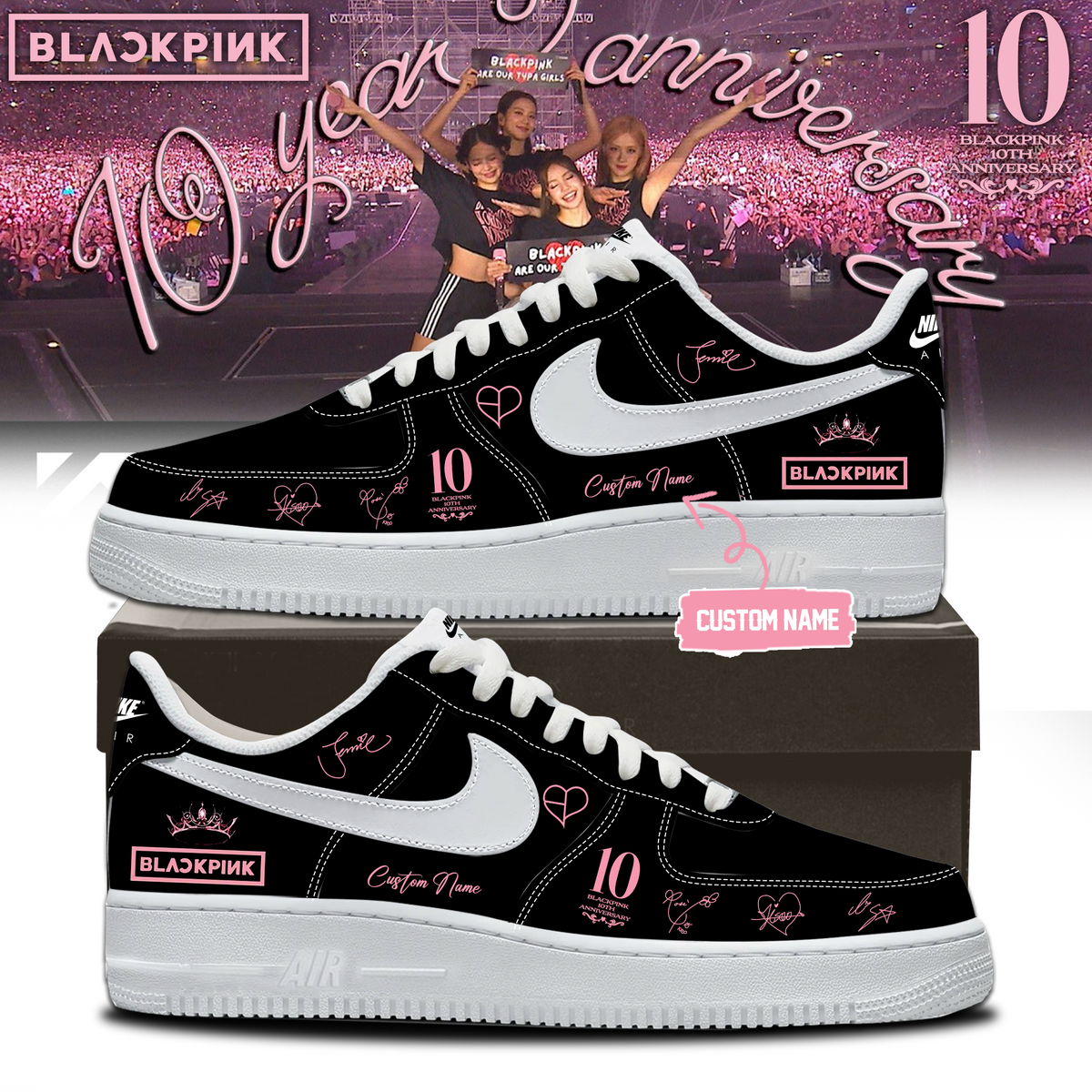 🖤 BLACKPINK – 10th Anniversary & Comeback 🩷- Exclusive AF1 Shoes