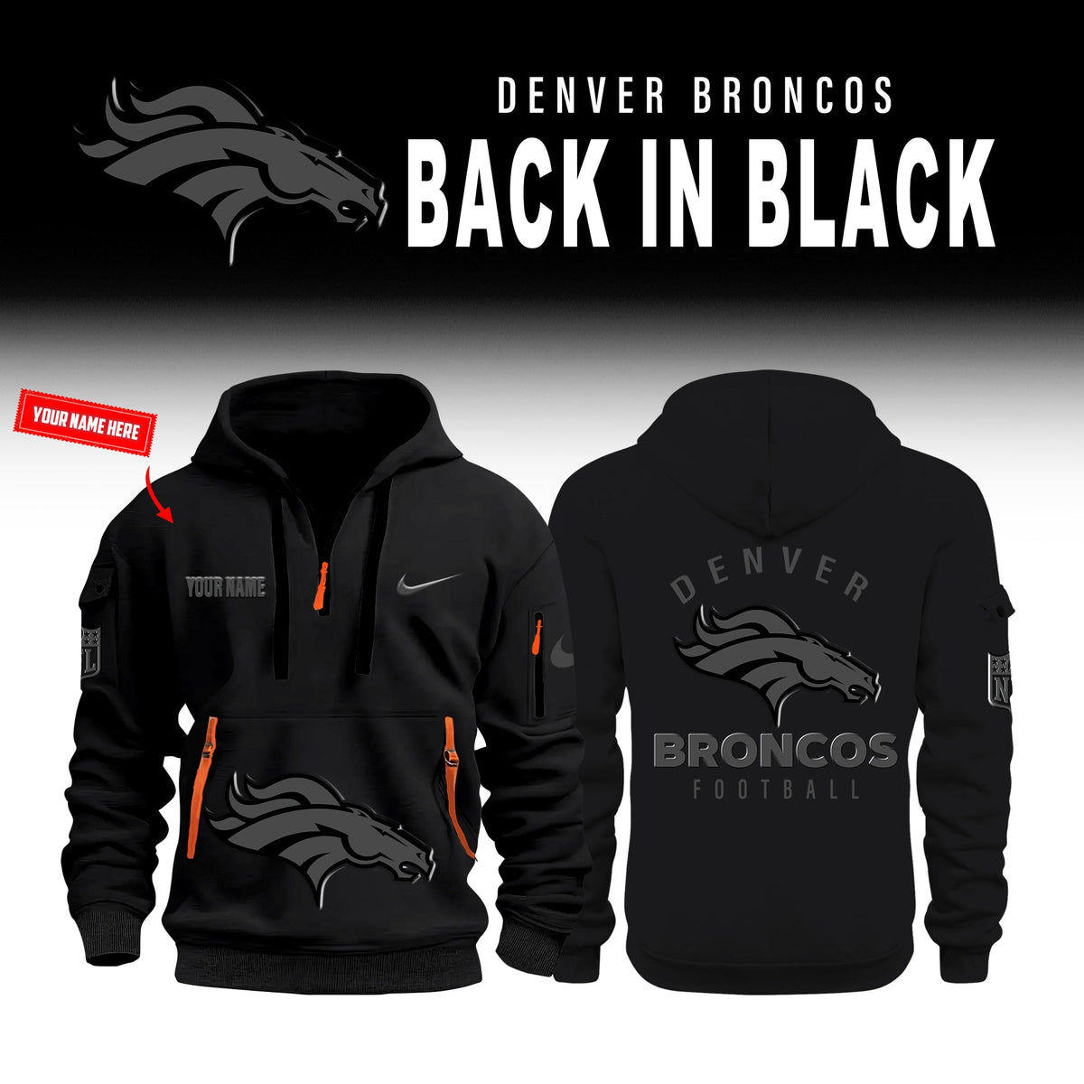 Denver Broncos Back In Black Half Zip Hoodie