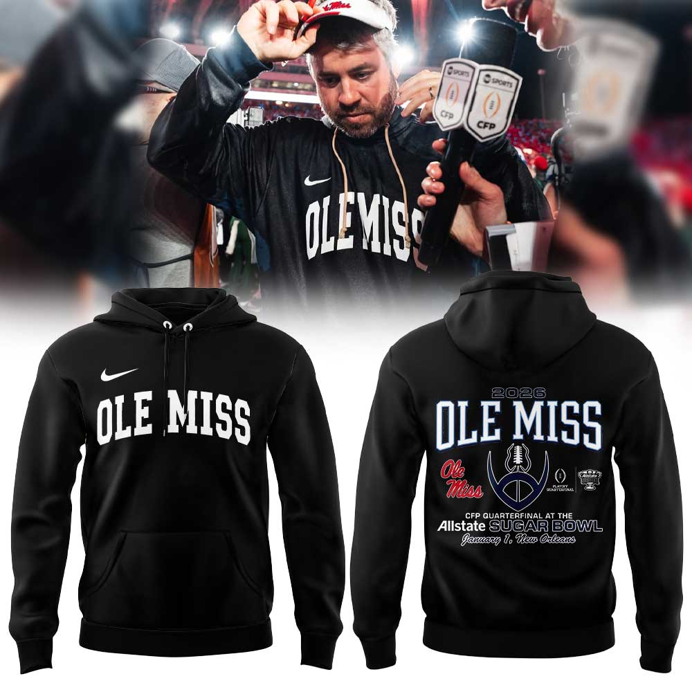 Ole Miss into the Quarterfinals 2025 Hoodie
